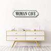 White & Black Woman Cave Metal Wall Decor – Handcrafted Text Art
