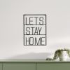 Black “Let’s Stay Home” Metal Wall Decor – Modern Text Accent