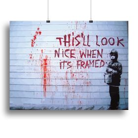 Banksy When Its Framed Canvas Print or Poster (type: Poster Print, size: 24" x 16" / 60cm x 40cm (approx))